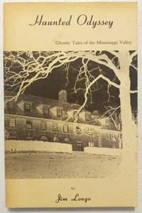 Haunted Odyssey / Ghostly Tales of the Mississipli Valley / Jim Longo / 1986 - Picture 1 of 2