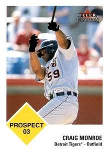 Craig Monroe 2003 Fleer Tradition **brillante** ¡Rookie RC/100!! SP 🔥🔥 TIGRES - Imagen 1 de 2