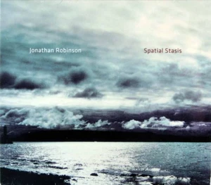 Jonathan Robinson - Spatial Stasis (CD) New & Sealed - Bild 1 von 2
