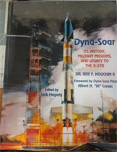 Dyna-Soar HC by Roy Houchin Signed by Jack Hagerty - Imagen 1 de 3