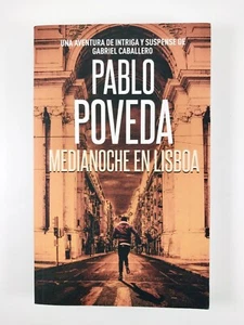 Medianoche en Lisboa by Pablo Poveda (2017, TPB) Gabriel Caballero Mistery 6/16 - Imagen 1 de 3
