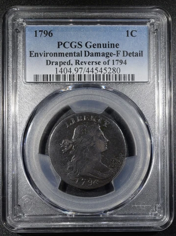 1796 *REV OF 1794* Draped Bust Large Cent "PCGS Fine ENV Damaged" Cover
