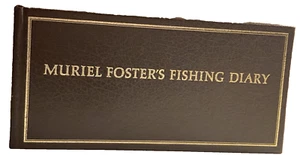 Muriel Foster's Fishing Diary by Patricia King & Muriel Foster HC 1980 Beautiful - Picture 1 of 23