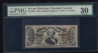 US 50c Fractional Currency Note Spinner "1 & a"  FR 1336 PMG 30 Ch VF (005) - Image 1 of 2