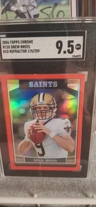 2006 DREW BREES TOPPS CHROME RED REFRACTOR SGC 9.5!! 175 /259 - Picture 1 of 2