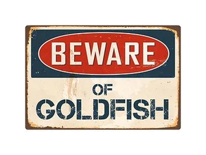Beware Of Goldfish 8" x 12" Vintage Aluminum Retro Metal Sign VS188 - Picture 1 of 1