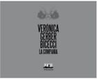 La compañia By Verónica Gerber Bicecci Spanish Book Brand New
