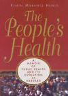 The People's Health: A Memoir of Pu..., Henig, Robin Ma