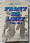 Front de l' Est 1941 - 1945 par Léon Degrelle ed Table Ronde Guerre WW2