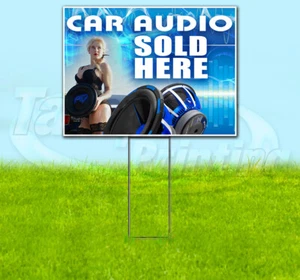 CAR AUDIO SOLD HERE Yard Sign Corrugated Plastic Bandit Lawn Decoration USA - Picture 1 of 3