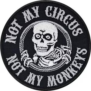 Aufnäher Aufbügler: Skull Not my circus, not my monkeys Aufbügler Patch 80x80mm - Bild 1 von 7
