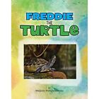 Freddie the Turtle by Marjorie Prell Demartino (Paperba - Paperback NEW Marjorie