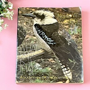 What Bird Is That? A Guide To Birds Of Australia - By Neville W. Cayley - 1973 - Picture 1 of 5