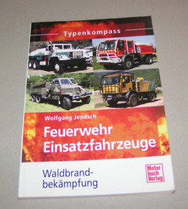 Typenkompass | Feuerwehr Einsatzfahrzeuge  | Waldbrandbekämpfung