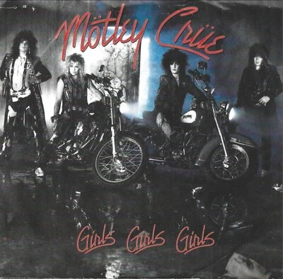 Mötley Crüe Girls, Girls, Girls 1987 7” 45 w/Pic. Sleeve, Sumthin For Nuthin - Image 1 of 3