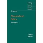 Aristotle: Nicomachean Ethics (Cambridge Texts in the H - Paperback NEW Aristotl