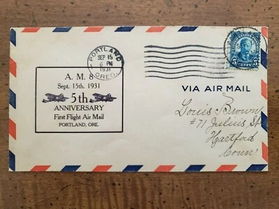 5TH ANNIVERSARY AM 8 FIRST FLIGHT COVER, PORTLAND, OR, 9/15/1931, W/CACHET - Image 1 of 2