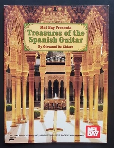 Spanish Guitar The Treasures Of Lesson Sheet Music Songbook By Mel Bay - Picture 1 of 5