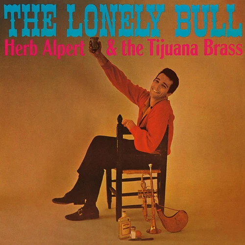 The Lonely Bull by Alpert, Herb / Tijuana Brass (CD, 2016)
