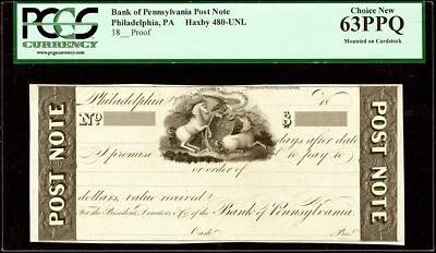 Obsolete 1800’s PA Philadelphia Bank of Pennsylvania Post Note Proof PCGS 63PPQ - Image 1 of 2