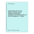 Integral Operators in the Theory of Linear Partial Differential Equations (Ergeb