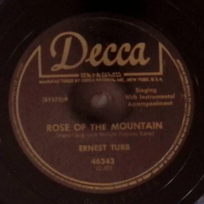 ERNEST TUBB ROSE OF THE MOUNTAIN/I'M WITH A CROWD BUT SO AL DECCA 78 RPM 111-58W - Image 1 of 3