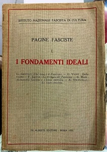 (Fascismo) PAGINE FASCISTE - I FONDAMENTI IDEALI - Roma 1926 - Imagen 1 de 1