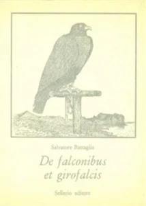Battaglia,Salvatore. - De falconibus et girofalcis.  - Imagen 1 de 1