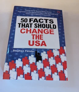 50 Facts That Should Change The USA Stephen Fender Paperback 2008 - Picture 1 of 3