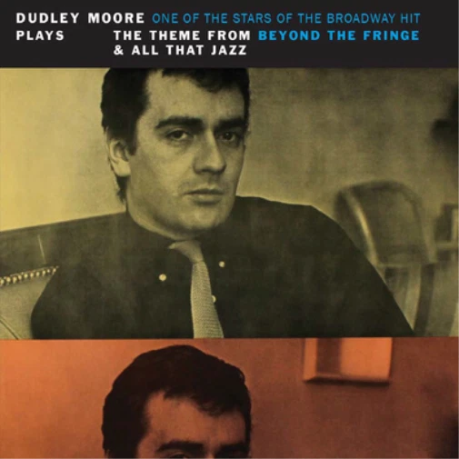 DUDLEY MOORE Moore, Dudley  Plays the Theme from 'Beyond the Fringe' & 'Al (CD) - Bild 1 von 1