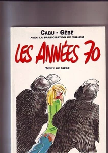 cabu gebe willem -- les années 70 ( dessinateurs charlie hebdo ) - Picture 1 of 2