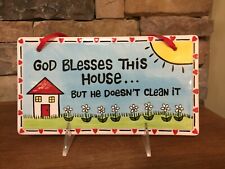 Laurie Veasey~Our Name Is Mud~God Blesses This House..."~Wall Plaque 