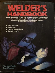 Welder's Handbook Tom Monroe & Richard Finch 1985 Trade Paperback 1st Printing - Picture 1 of 10