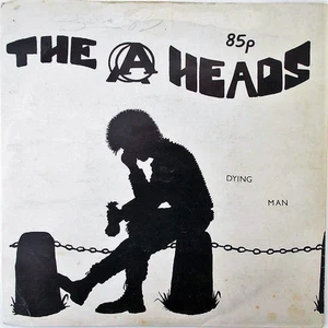 The A Heads - Dying Man, 7", (Vinyl) - Bild 1 von 1