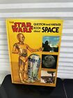 1979 The Star Wars Question And Answer Book About Space Dinah L. Moche Hardcover