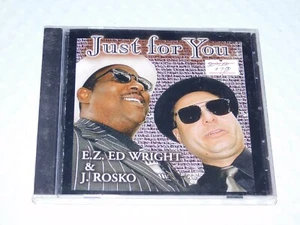 E.Z. ED Wright & J. Rosko - Just For You CD Free Shipping New Sealed - Picture 1 of 2
