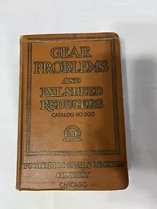 1926 bk GEAR PROBLEMS & IXL SPEED REDUCERS Catalog 200 Foote Bros Gear & Machine - Picture 1 of 13