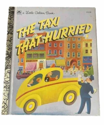 VINTAGE THE TAXI THAT HURRIED 1973 A LITTLE GOLDEN BOOK EXCELLENT CONDITION - Image 1 of 4