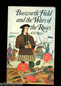 BOSWORTH FIELD & THE WARS OF THE ROSES, A.L.Rowse UK SB VG - Picture 1 of 2