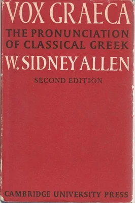 VOX GRAECA: A GUIDE TO THE PRONUNCIATION OF CLASSICAL GREEK - Image 1 of 4