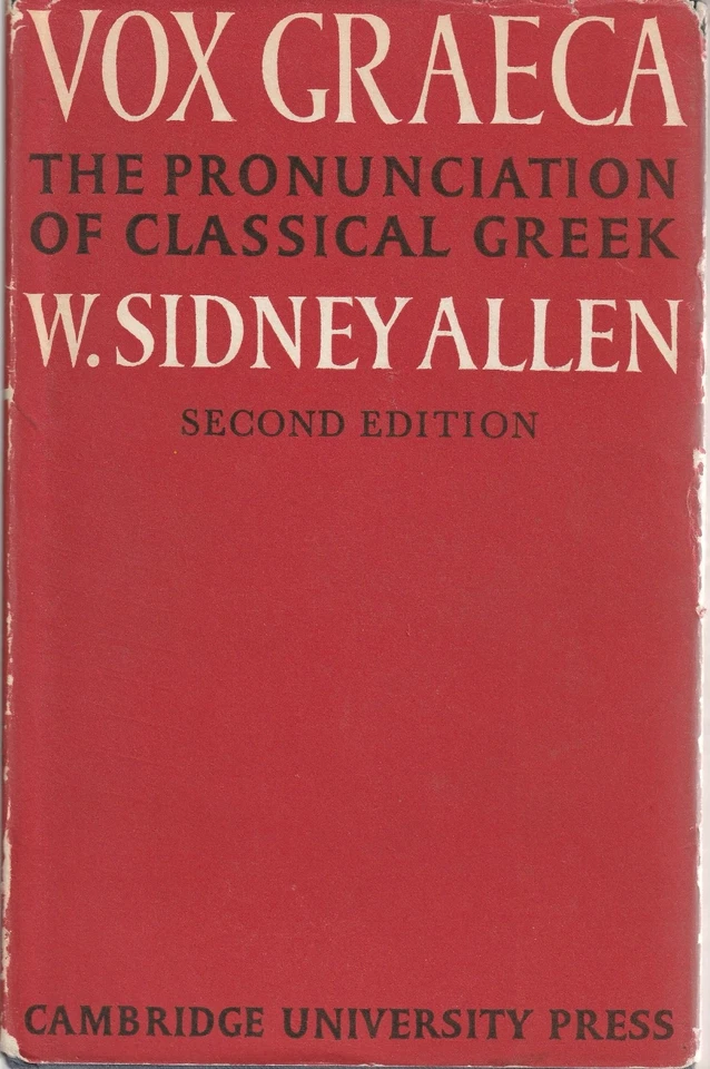 VOX GRAECA: A GUIDE TO THE PRONUNCIATION OF CLASSICAL GREEK - Image 1 of 4