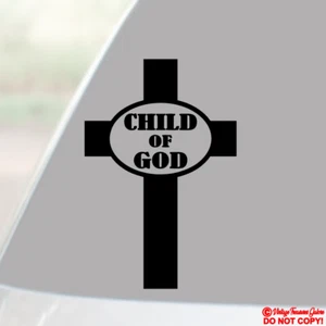 CHILD OF GOD CROSS Vinyl Decal Sticker Car Truck Rear Window Wall Bumper JESUS - Picture 1 of 2