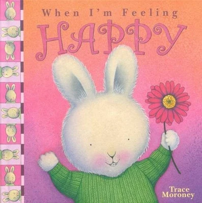 Feeling Happy by Moroney, Trace Board book Book The Fast Free Shipping - Image 1 of 2