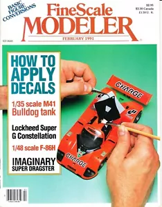 FINESCALE MODELER 2/91 APPLYING DECALS, M41 BULLDOG TANK, F-86H, DRAGSTER, F9F - Bild 1 von 2