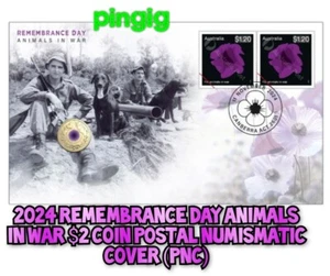 2024β
Remembrance Day Animals in War $2 Coin Postal Numismatic Cover (PNC) π₯ - Picture 1 of 4