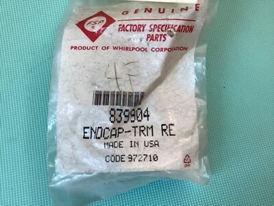 Borde de tapa de extremo genuino Whirlpool FSP 839904 PS11745968 AP6012753 460008 8 839904 Foto 1 de 2