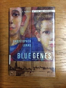 Blue Genes: A Memoir of Loss and Survival Lukas, Christopher HC VG - Imagen 1 de 3