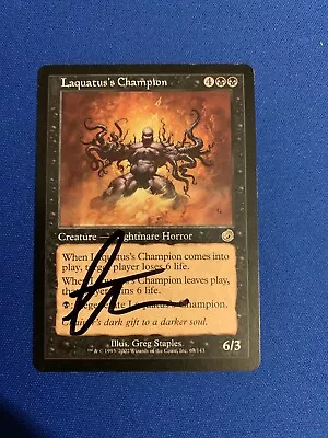 MTG Magic Laquatus’s Champion Signed Artist Proof x1 Torment Greg Staples - Image 1 of 2