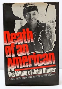 Death of an American: The Killing of John Singer by Fleisher. Signed 1st Edition - Imagen 1 de 7