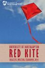 Red Kite-University of Northampton Creative Writing Yearbook 201